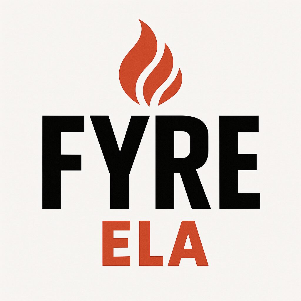 FYRE ELA